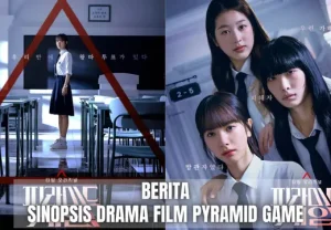 Berita - Sinopsis Drama Film Pyramid Game